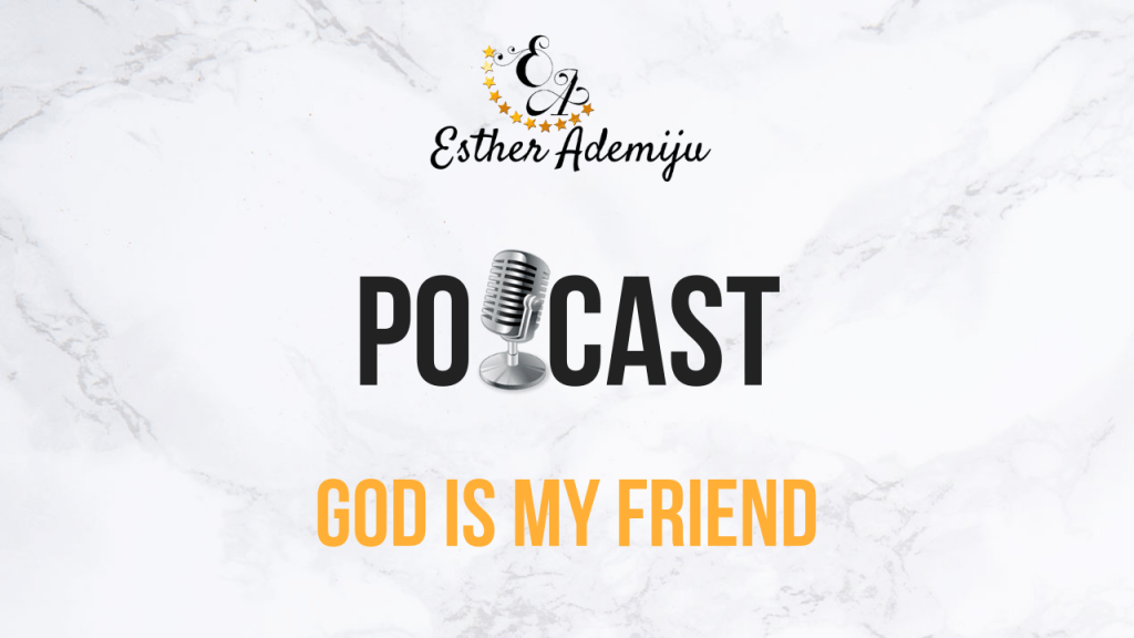 God is my&nbsp;Friend