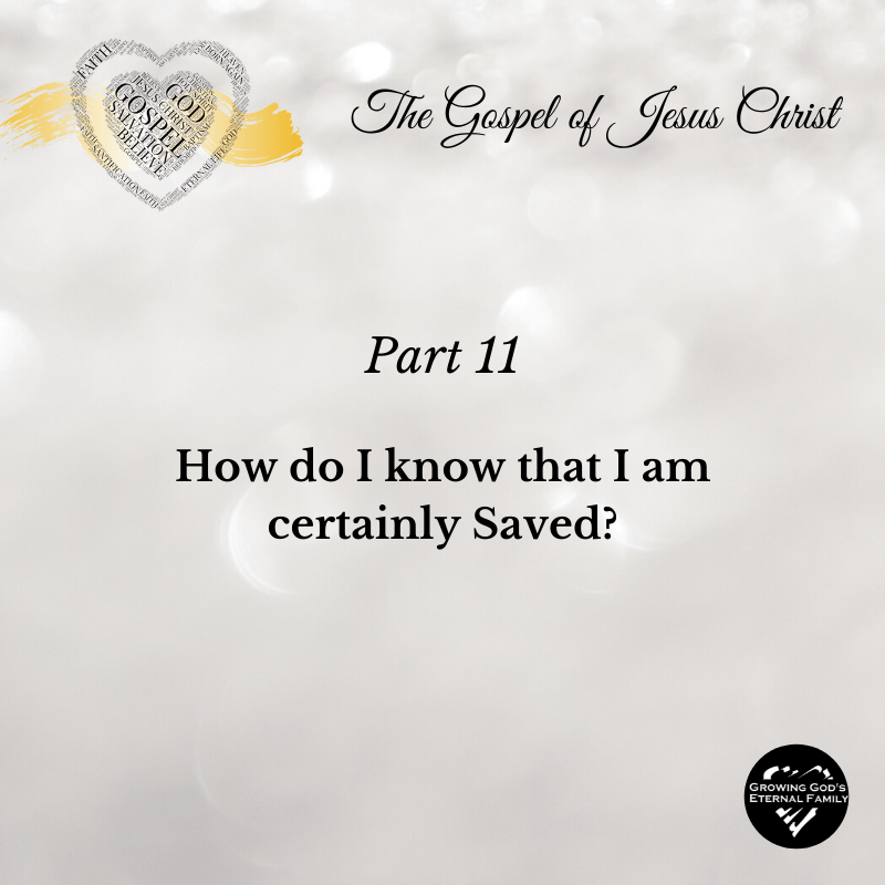 How do I know that I am certainly&nbsp;Saved?