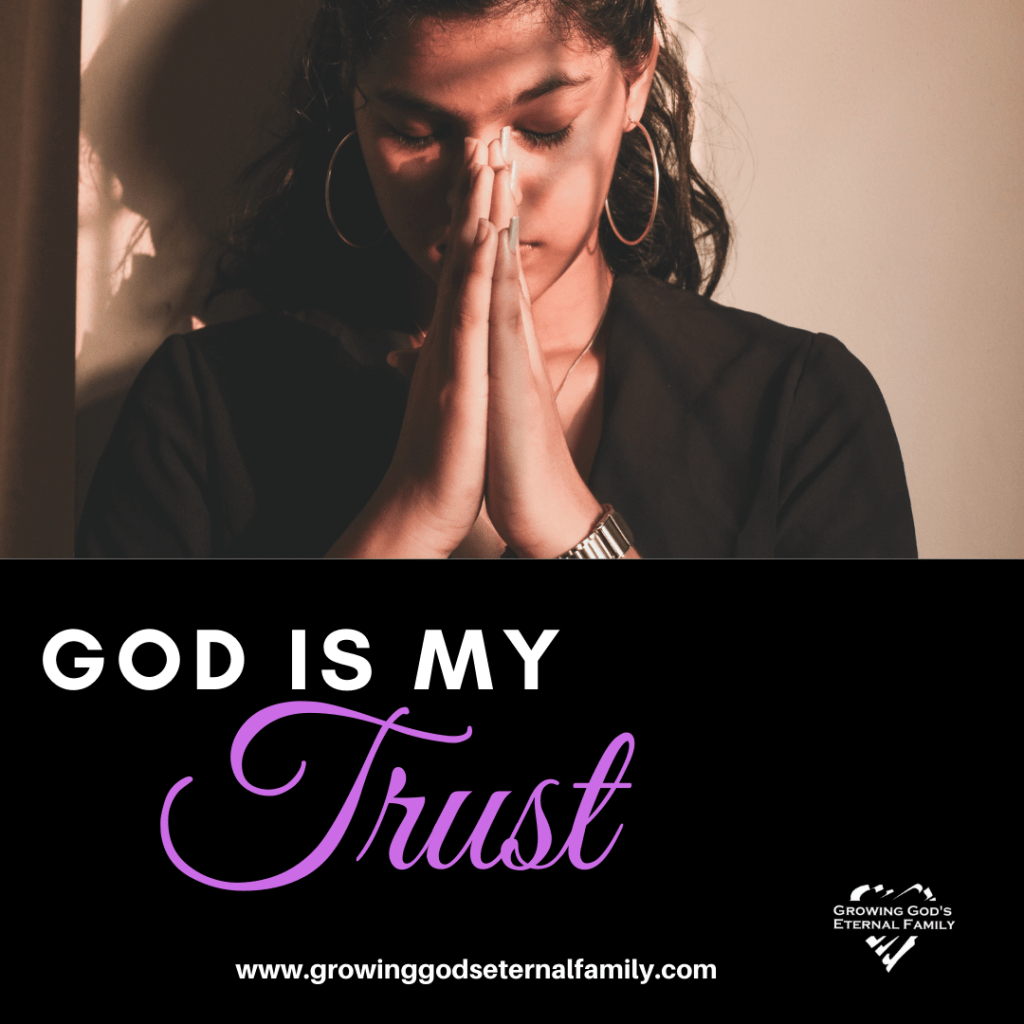 God is my&nbsp;Trust